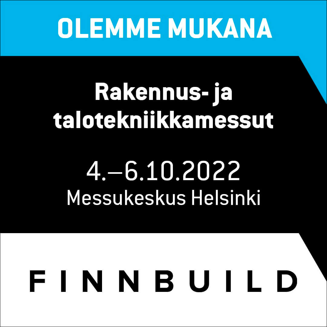 FinnBuild Rakennus- ja Talotekniikkamessut 4. - 6. lokakuuta 2022